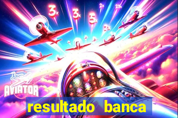 resultado banca caminho da sorte